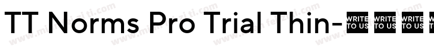TT Norms Pro Trial Thin字体转换